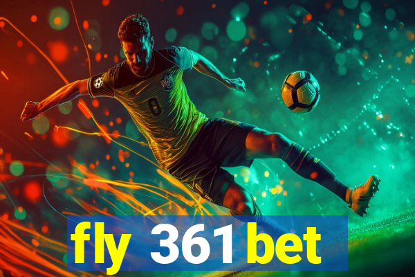 fly 361 bet